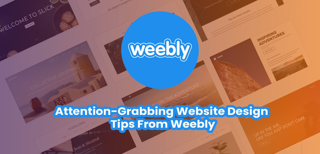 attention-grabbing-website-design-tips-from-weebly